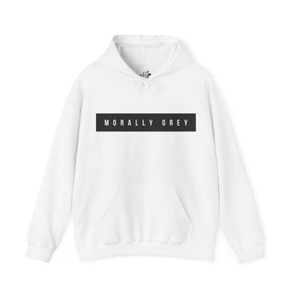 Morally Grey Hoodie